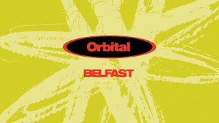 Orbital  Belfast Remastered Visualiser [upl. by Tacy305]