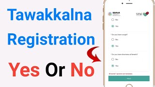 Tawakkalna Registration Problem Yes Or No  Tawakkalna Registration Karte Time Yes Kar Diya Kya Hoga [upl. by Borman954]