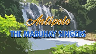 ANTIPOLO  The Mabuhay Singers Lyric Video [upl. by Buell]