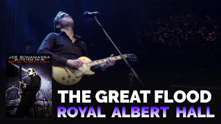 Joe Bonamassa Official  quotThe Great Floodquot  Live From The Royal Albert Hall [upl. by Loella601]