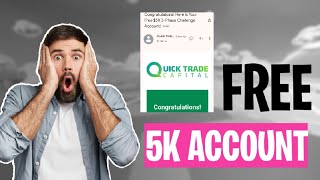 Free 5K Funded Account Claim How to claim Free Funded Account in Quick Trade Capital Prop Firm [upl. by Ydoow]