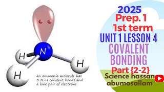 Prep 1 First Term 2025 Unit 1 Lesson 4 Covalent Bonding Part 22 [upl. by Jay]