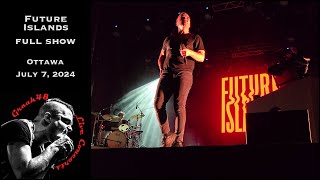 Future Islands  full show  Ottawa  July 7 2024 [upl. by Akinak]