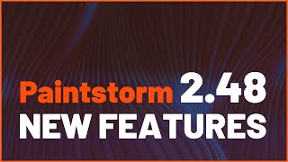 PAINTSTORM STUDIO 248 🔹 NEW FEATURES OVERVIEW [upl. by Aubine]