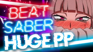 ENORMOUS PNIS SONG  Beat Saber [upl. by Htebyram]