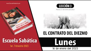 Escuela Sabática  Lunes 16 de enero del 2023  Lección Adultos [upl. by Riedel]