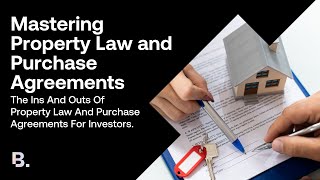 Mastering Property Law and Purchase Agreements for Investors  No BS With Birchy  EP 157 [upl. by Almund]