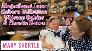 Magnificent Luxe Reborn Collection Silicone Babies Charlie Bears and More [upl. by Woodring233]