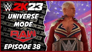 WWE 2K23  Universe Mode  Raw Episode 38 [upl. by Yssep]