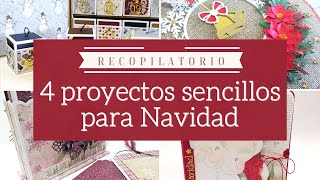 4 PROYECTOS SENCILLOS PARA NAVIDAD  RECOPILATORIO  LLUNA NOVA SCRAP [upl. by Tybi]