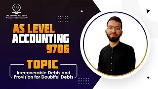 Irrecoverable Debts  Lecture 1  AS LEVEL ACCOUNTING  9706 [upl. by Sholeen]