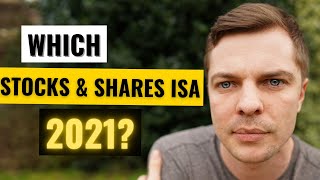 What is the best Stocks and Shares ISA for 2021 [upl. by Lekcar]