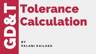 GDampT Tutorial  Tolerance Calculation for Geometric Symbols [upl. by Losyram]