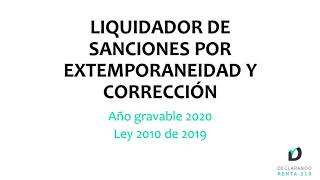 Liquidador de sanciones por extemporaneidad y corrección [upl. by Spragens545]