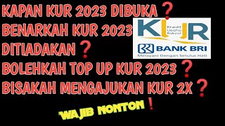 KAPAN KUR BRI 2023 DI BUKA❓BERAPA KALI BISA MENGAJUKAN KUR❓JAWABAN SEMUA ADA DISINI ✅ [upl. by Philis]