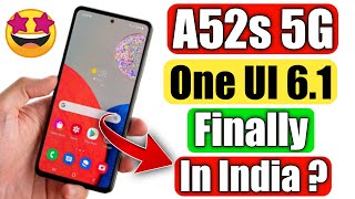 Samsung A52s 5g One UI 61 Update News  A52s 5g One ui 61 [upl. by Salbu]