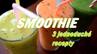 3 jednoduché smoothie recepty  Fancy [upl. by Ayian]