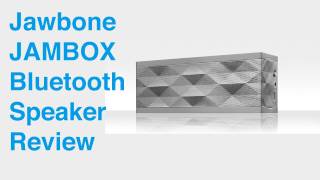 Jawbone JAMBOX Bluetooth Speaker Review [upl. by Desiri631]