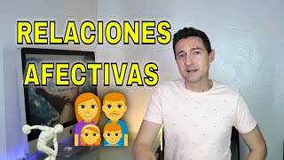 Las relaciones afectivas [upl. by Ennasus]