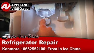 Kenmore Refrigerator Repair  Frost in Ice Chute  Ice Door Kit  Diagnostics amp Troubleshooting [upl. by Saw]