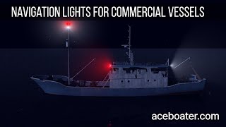 Navigation lights for commercial vessels [upl. by Sweyn]