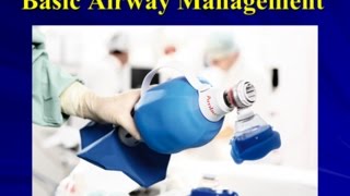 02Basic Airway Management [upl. by Tivad]