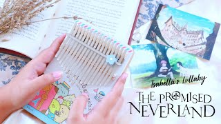 Isabellas Lullaby  The Promised Neverland OST  Kalimba Cover with Tabs [upl. by Merline]