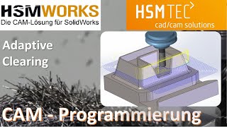 HSMWorks CADCAM  Adaptive Clearing [upl. by Atelra]