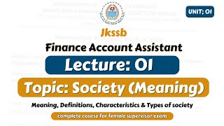 Society  Meaning Definition characteristics and Types  jkssb social welfare supervisor lecture [upl. by Patric]