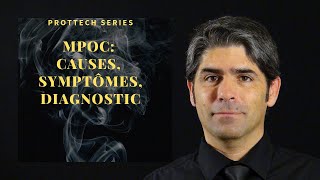 MPOC causes Symptômes et diagnostic en français [upl. by Daus]