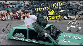 Tony Effe Gaia  SESSO E SAMBA REMIX [upl. by Constancia]