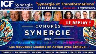 Congrès Synergie 2024  Part01  Les Nouveaux Leaders en Action avec Ethique  Coach Professionnel [upl. by Dalt667]