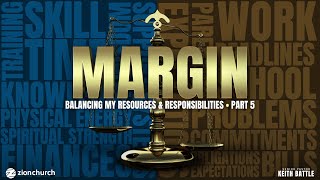 Margin Pt5  Zion Church  1130am Service [upl. by Aiset]