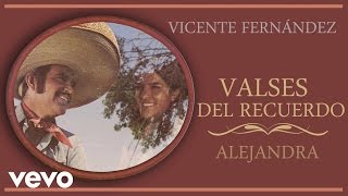 Vicente Fernández  Alejandra Cover Audio [upl. by Olaf]