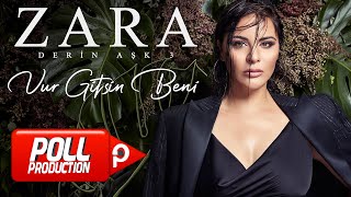 Zara  Vur Gitsin Beni Official Audio Video [upl. by Tobin]