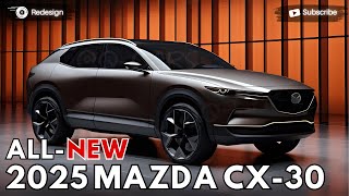 2025 Mazda Cx30 Revealed  The Greatest Small Crossover SUV [upl. by Annotahs]