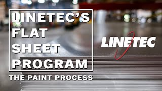 Linetecs Flat Sheet Program  The Paint Process [upl. by Akinirt]