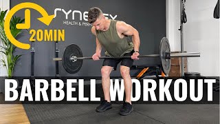 20min Barbell Workout FOLLOW ALONG [upl. by Kalasky]