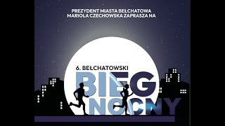 6 Bełchatowski Bieg Nocny [upl. by Mcgray382]