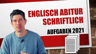 und DAS kam dran Überblick Schriftliches Abitur Englisch 2021  Beispiel NRW [upl. by Sonaj540]