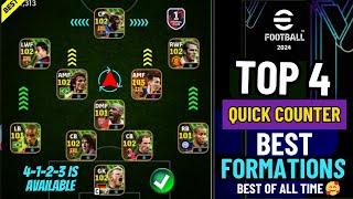 Top 4 Quick Counter Best Formations Of All Time 🤗 Best Quick Counter Formation in efootball 2024 💥 [upl. by Acquah770]