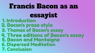 Francis Bacon as an essayist Bacons Prose style [upl. by Htrag]