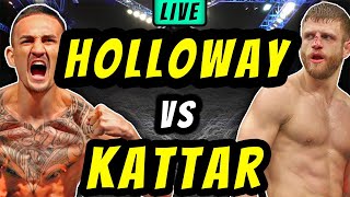 HOLLOWAY vs KATTAR LIVE  FULL FLIGHT Stream  UFC Watchalong [upl. by Attiuqahs]