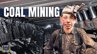 COAL MINING The Dangerous History of Life in a Coal Mine [upl. by Etnom]