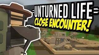 CLOSE ENCOUNTER  Unturned Life Roleplay 44 [upl. by Notsrik]