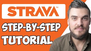 Strava Tutorial for Beginners  How to Use Strava Guide 2022 [upl. by Aay]