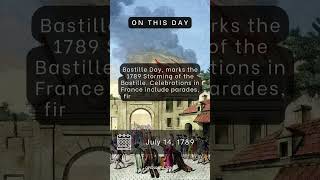 On This Day  July 14 1789  Bastille Day marks the 1789 Storming of the Bastille [upl. by Assirehc]