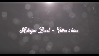 ALLEGRO BAND  VATRA I KISA LYRICS [upl. by Ahsiyn]