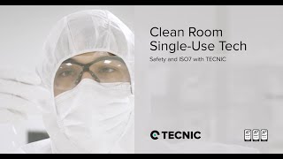 Clean rooms and single use technology Safety and ISO7 certifications with TECNIC [upl. by Ernesta414]