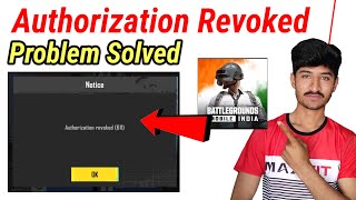 bgmi authorization revoked problem  authorization revoked problem in pubg [upl. by Bigot]